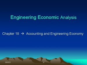 Engineering Economic Analysis Chapter 18 Accounting and Engineering