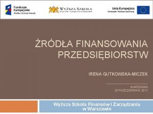 RDA FINANSOWANIA PRZEDSIBIORSTW IRENA GUTKOWSKAMICZEK WARSZAWA 29 PADZIERNIKA