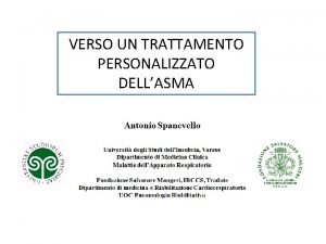 VERSO UN TRATTAMENTO PERSONALIZZATO DELLASMA Valore del farmaco