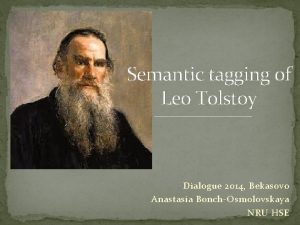 Semantic tagging of Leo Tolstoy Dialogue 2014 Bekasovo