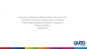 Proyecto de Ordenanza Metropolitana De Fijacin De Tarifas