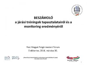 BESZMOL a jrsi trningek tapasztalatairl s a monitoring