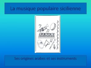 La musique populaire sicilienne Ses origines arabes et