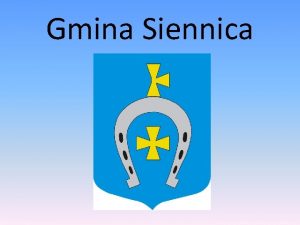 Gmina Siennica Urzd Gminy O Gminie Gmina Siennica