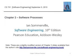 CS 791 Software Engineering September 9 2019 Chapter