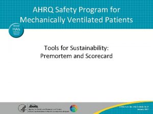 AHRQ Safety Program for Mechanically Ventilated Patients Tools