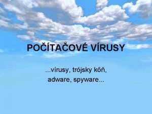 POTAOV VRUSY vrusy trjsky k adware spyware POTAOV