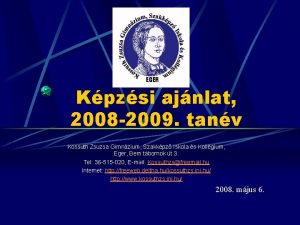 Kpzsi ajnlat 2008 2009 tanv Kossuth Zsuzsa Gimnzium