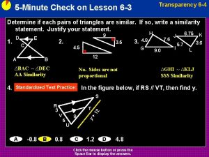 Transparency 6 4 5 Minute Check on Lesson