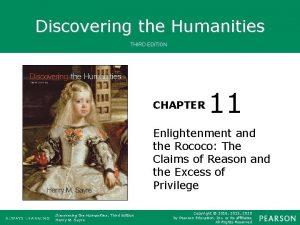 Discovering the Humanities THIRD EDITION CHAPTER 11 Enlightenment