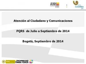 Atencin al Ciudadano y Comunicaciones PQRS de Julio