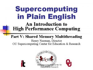 Supercomputing in Plain English An Introduction to High