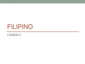 FILIPINO LESSON 2 Nilalaman Tugma Bugtong Katawagang Pampamilya