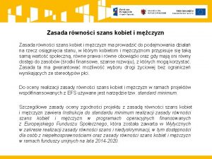 Zasada rwnoci szans kobiet i mczyzn ma prowadzi