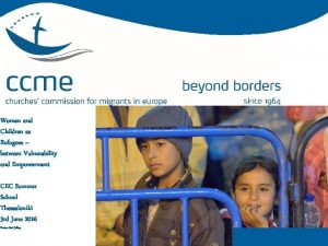 Women and Children as Refugees between Vulnerability and