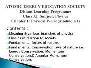 ATOMIC ENERGY EDUCATION SOCIETY Distant Learning Programme Class