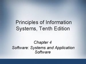 Principles of Information Systems Tenth Edition Chapter 4