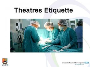 Theatres Etiquette Learning Outcomes General Advice Generic Theatres