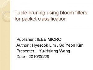 Tuple pruning using bloom filters for packet classification