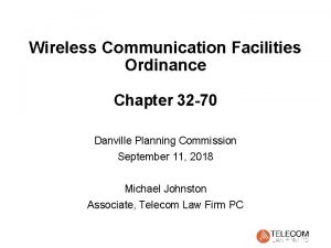 Wireless Communication Facilities Ordinance Chapter 32 70 Danville