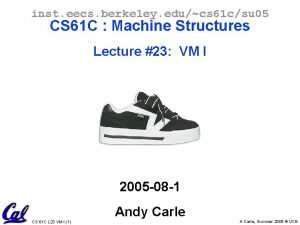 inst eecs berkeley educs 61 csu 05 CS