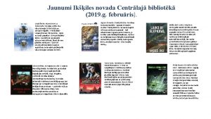 Jaunumi Ikiles novada Centrlaj bibliotk 2019 g februris