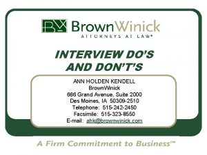 INTERVIEW DOS AND DONTS ANN HOLDEN KENDELL Brown
