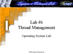 Lab 6 Thread Management Operating System Lab NCHU