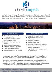 Asheville Angels is a professionally managed memberbased group