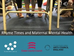 Rhyme Times and Maternal Mental Health Rhyme Times