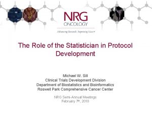 The Role of the Statistician in Protocol Development