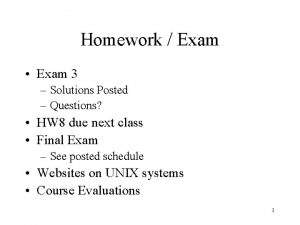 Homework Exam Exam 3 Solutions Posted Questions HW