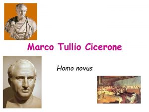 Marco Tullio Cicerone Homo novus 3 gennaio 106