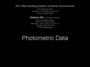 ART 2640 Building Systems of Interior Environments Fall