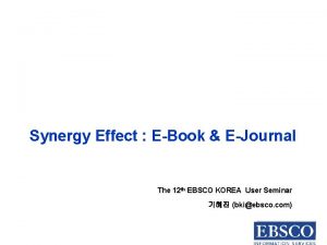 Synergy Effect EBook EJournal The 12 th EBSCO