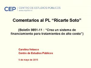 Comentarios al PL Ricarte Soto Boletn 9851 11