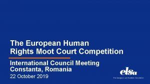 The European Human Rights Moot Court Competition International