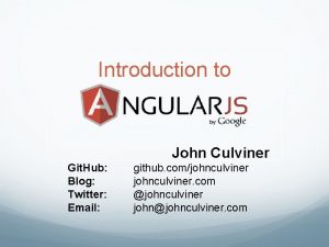 Introduction to John Culviner Git Hub Blog Twitter