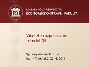 Vcelet rozpotovn tutoril 04 Systmy zemnch rozpot Ing