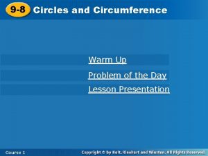 9 8 Circles and Circumference Warm Up Problem