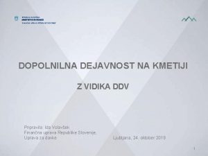 REPUBLIKA SLOVENIJA MINISTRSTVO ZA FINANCE FINANNA UPRAVA REPUBLIKE