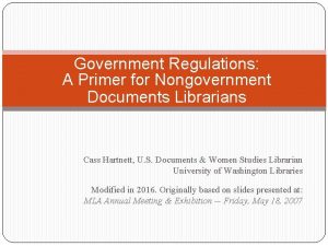 Government Regulations A Primer for Nongovernment Documents Librarians