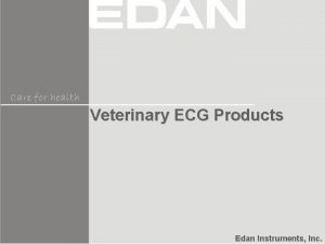 Veterinary ECG Products care for health Inc Edan