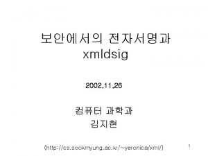 xmldsig 2002 11 26 http cs sookmyung ac