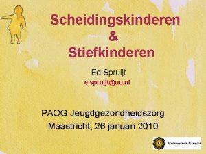 Scheidingskinderen Stiefkinderen Ed Spruijt e spruijtuu nl PAOG