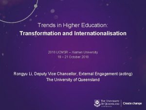 Trends in Higher Education Transformation and Internationalisation 2018