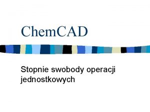 Chem CAD Stopnie swobody operacji jednostkowych Sprarka Wykres