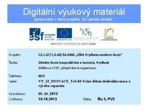 Digitln vukov materil zpracovan v rmci projektu EU