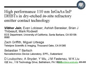 High performance 110 nm In Ga AsIn P