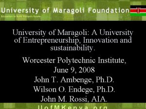 University of Maragoli A University of Entrepreneurship Innovation